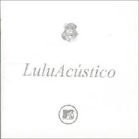 Lulu Acústico - 2000 • Álbum