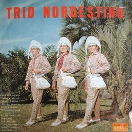 Trio Nordestino  - 1969 • Álbum