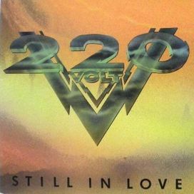 Still In Love - 220 Volt