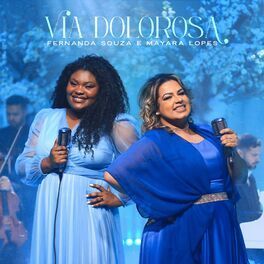Via Dolorosa (part. Mayara Lopes) - 2023 • Single/EP