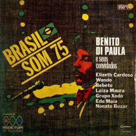 Benito di Paula E Seus Convidados -Brasil Som 75 - 1976 • Álbum