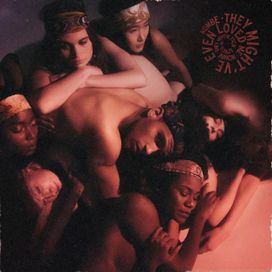 They Might've Even Loved Me - 2018 • Álbum