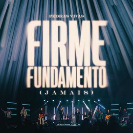 Firme Fundamento  - 2023 • Single/EP