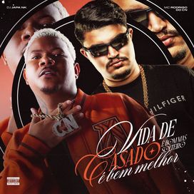Vida de Casado é Bom (part. Mc Rodrigo do CN) - 2026 • Single/EP