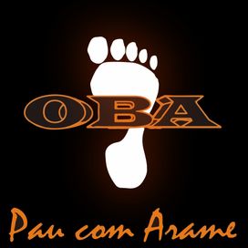 Oba - Pau Com Arame