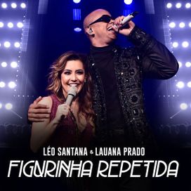 Figurinha Repetida (part. Léo Santana) (Ao Vivo) - 2020 • Single/EP