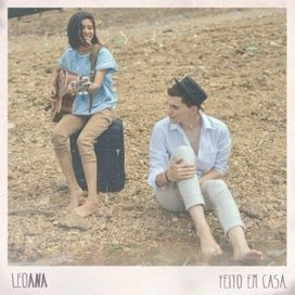Feito Em Casa - LeoAna