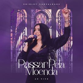 Passar pela Moenda (Ao Vivo) - 2024 • Single/EP