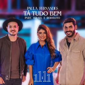 Tá Tudo Bem (part. Israel e Rodolffo) - 2022 • Single/EP