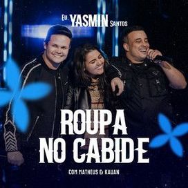 Roupa no Cabide (part. Matheus &amp; Kauan) - 2024 • Sencillo/EP