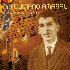 Feliciano Amaral e Conjunto Atlas - 1957 • Álbum