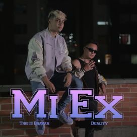 MI EX (part. Duality) - 2023 • Sencillo/EP