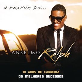 O Melhor de Anselmo Ralph - 2014 • Álbum