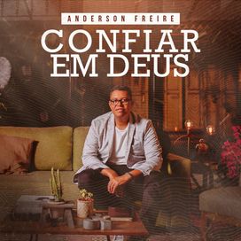 Confiar Em Deus - 2021 • Single/EP