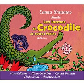 Les Larmes De Crocodile Et Autres Fables - 2010 • Álbum