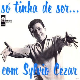 Só Tinha de Ser - 1965 • Álbum