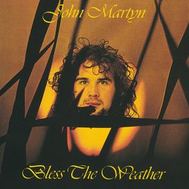 Bless The Weather - 1971 • Álbum