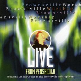 Brownsville Worship: Live From Pensacola - 1998 • Álbum