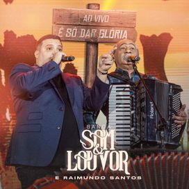 É Só Dar Glória (part. Raimundo Santos) - 2022 • Single/EP