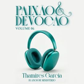 Paixão &amp; Devoção Vol. 6 - 2026 • Álbum