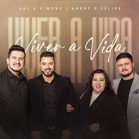 Viver a Vida (part. Val e Simone) - 2022 • Single/EP