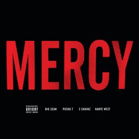 Mercy (feat. 2 Chainz, Big Sean &amp; Pusha T) - 2012 • Single/EP