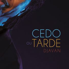 Cedo Ou Tarde - 2018 • Sencillo/EP