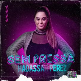 Sem Pressa - 2020 • Single/EP