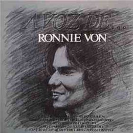 A Voz de Ronnie Von - 1981 • Álbum
