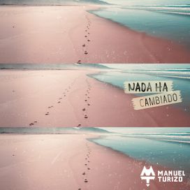 Nada Ha Cambiado - 2019 • Sencillo/EP