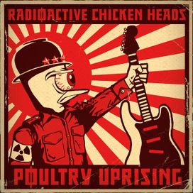 Poultry Uprising - 2009 • Álbum