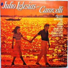 Julio Iglesias por Caravelli - 1981 • Coletânea