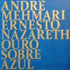 Ouro Sobre Azul - 2014 • Álbum