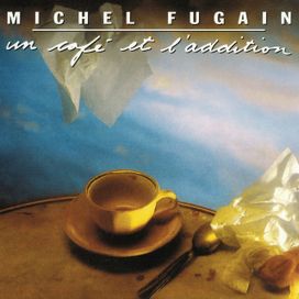 Un Café Et L'Addition - 1989 • Álbum