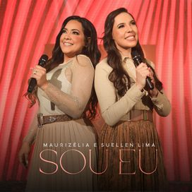Sou Eu (part. Suellen Lima) - 2024 • Single/EP