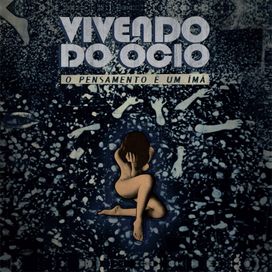 O pensamento é um imã. - 2012 • Álbum