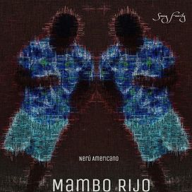 Mambo Rijo - 2016 • Single/EP