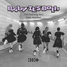 Baby It’s Both (Tick-Tack English Version) (feat. Ava Max) - 2024 • Sencillo/EP