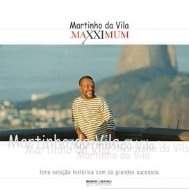 Maxximum: Martinho da Vila - 2005 • Coletânea