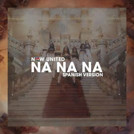 Na Na Na (Spanish Version) - 2020 • Single/EP