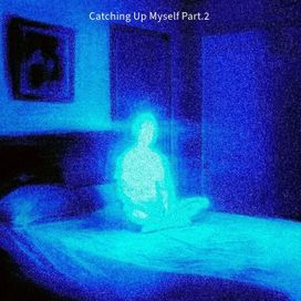 Catching Up Myself Part.2 - 2025 • Álbum