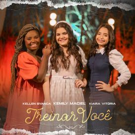 Treinar Você (part. Kemily Maciel e Kellen Byanca) - 2022 • Single/EP