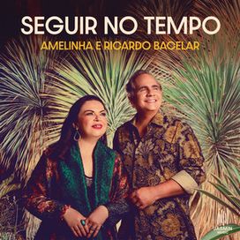 Seguir no Tempo (part. Ricardo Bacelar) - 2024 • Sencillo/EP