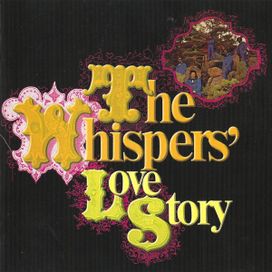 The Whispers' Love Story - 1972 • Álbum