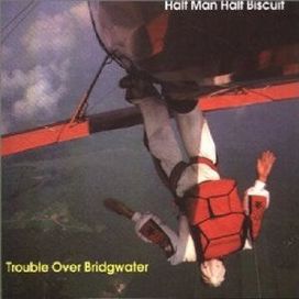 Trouble Over Bridgwater - 2000 • Álbum