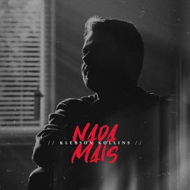 Nada Mais - 2019 • Sencillo/EP