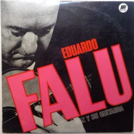 Eduardo Falu y Su Guitarra - 1972 • Álbum