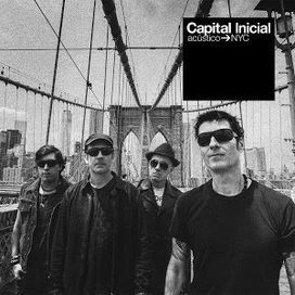 Capital Inicial Acústico NYC (Ao Vivo) (Deluxe) - 2015 • Álbum