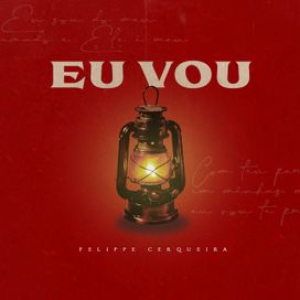 Eu Vou - 2021 • Sencillo/EP