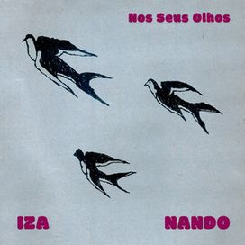 Nos Seus Olhos (part. IZA) - 2023 • Single/EP